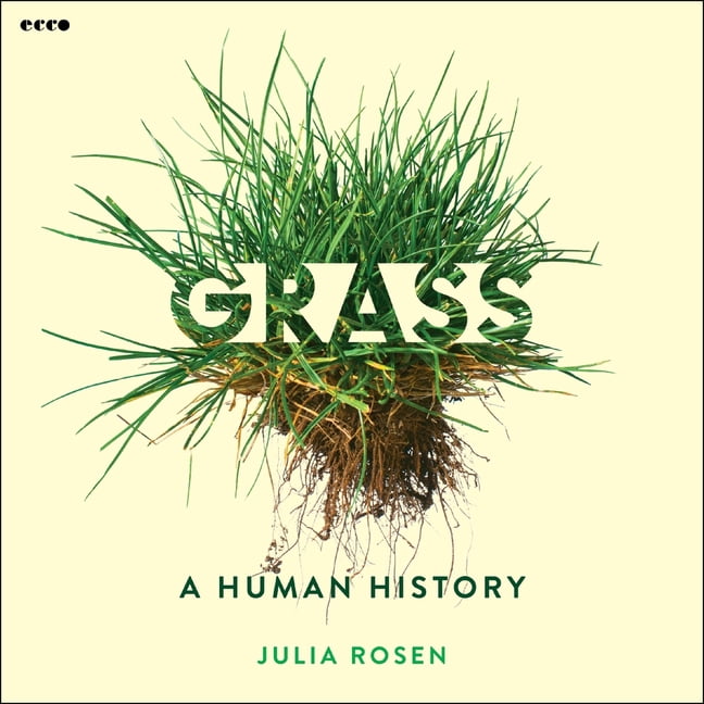Grass: A Human History, (Audiobook)