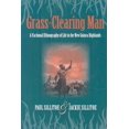 thumbnail image 1 of Pre-Owned Grass-Clearing Man : A Factional Ethnography of Life in the New Guinea Highlands (Hardcover), 1 of 1