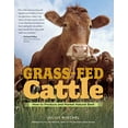 thumbnail image 1 of Pre-Owned Grass-Fed Cattle: How to Produce and Market Natural Beef (Paperback) 1580176054 9781580176057, 1 of 1