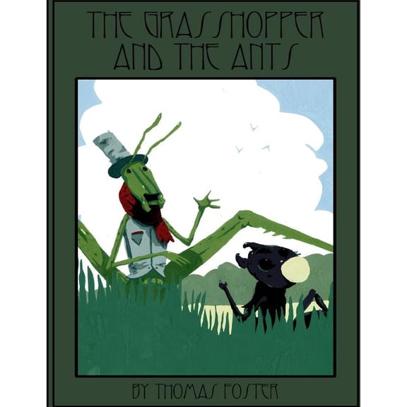 Grasshopper & the Ants