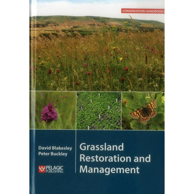 Grassland Restoration and Management (Hardcover)