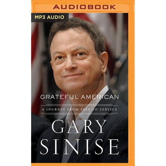 Grateful American: A Journey from Self to Service (Audiobook)