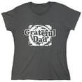 thumbnail image 1 of Grateful Dad Sarcastic Humor Novelty Funny Women's Casual Tees, 1 of 3