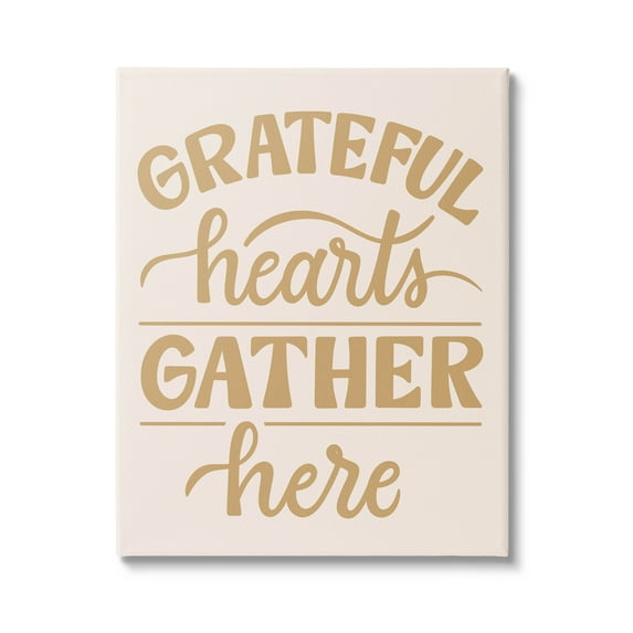 Grateful Hearts Gather Here Phrase Holiday Graphic Art Gallery Wrapped Canvas Print Wall Art