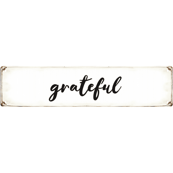 Grateful Inspirational Tin Sign - 16x4 Inch - Ideal for Kitchen, Dining, Man Cave Decor - Gratitude Signs, Rustic Decor