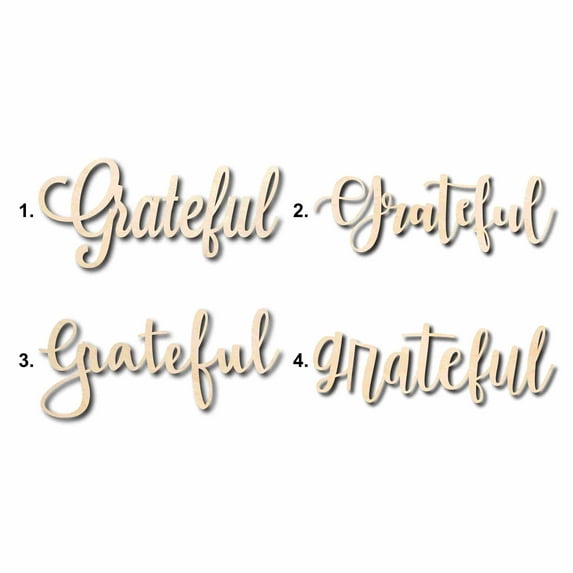 Grateful Sign Unfinished Wood Cutout Home Decor DIY Option 2- 30" Wide / 1/2"