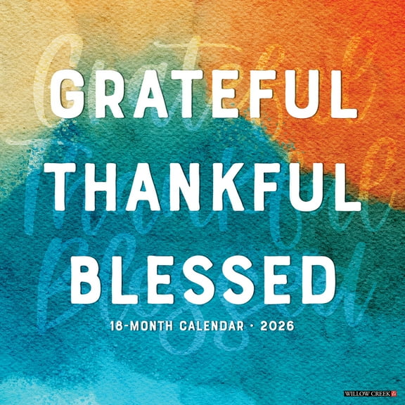 Grateful, Thankful, Blessed 2026 Wall Calendar, (Paperback)