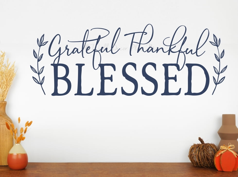 Grateful Thankful Blessed Gratitude Quote Decals Faith Vinyl Wall Art