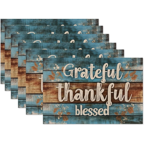 Grateful Thankful Blessed Placemats Set of 6,Wood Grain Dinner Table Mats Non-Slip Washable Mats for Kitchen Dinner Party Tablemat 12x18Inch