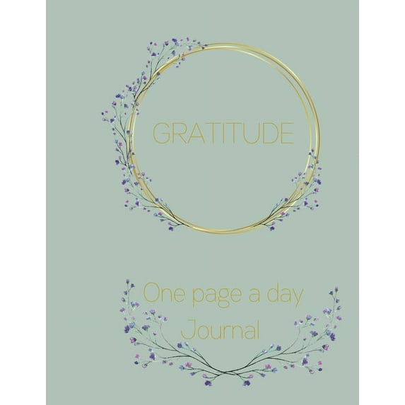 Gratitude: A reflection journal to cultivate an attitude of gratitude one page at a time, (Paperback)