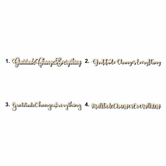 Gratitude Changes Everything Sign Unfinished Wood Cutout Home Decor DIY Option 3- 10" Wide / 1/4"