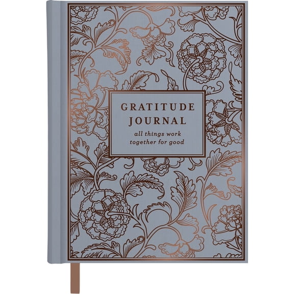 Gratitude Journal: All Things Work Together for Good (a Guided Journaling Experience with Prompts, Bible Verses, and Pra, (Hardcover)