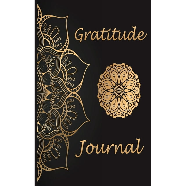 Gratitude Journal: Daily Gratitude Journal, Thankful Journal, Positivity Diary, Good Days Start with Gratitude Journal (Hardcover)
