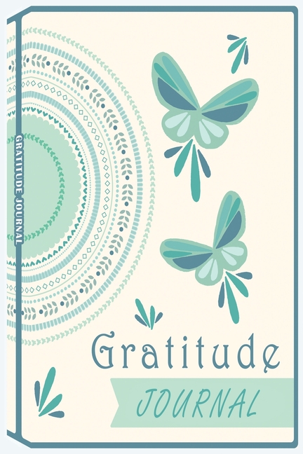 Gratitude Journal: Daily Gratitude Journal, Thankful Journal, Positivity Diary, Good Days Start with Gratitude Journal (Paperback) - image 1 of 1