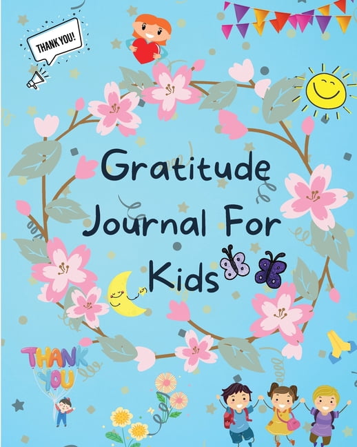 Gratitude Journal For Kids (Paperback)