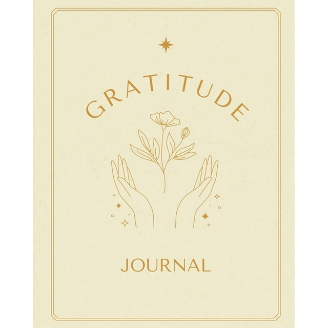 Gratitude Journal : Great Gratitude Journal For Women And Men. Indulge Into Self Care And Get The Self Care Journal. This Is The Best Gratitude Journal For Adults All Ages. You Should Have This Daily Gratitude Journal And Happiness Journal For Life. (Paperback)