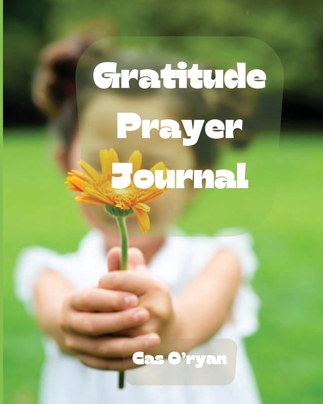 Gratitude Prayer Journal (Paperback)