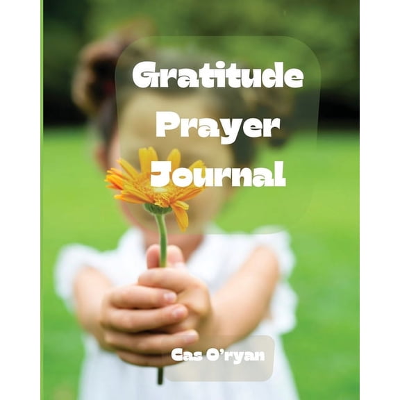 Gratitude Prayer Journal (Paperback)