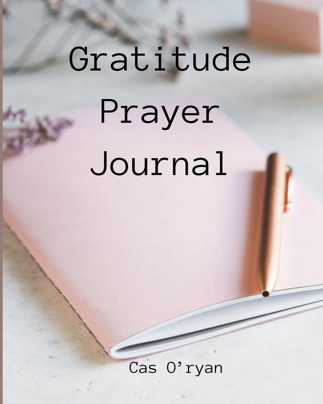 Gratitude Prayer Journal (Paperback)