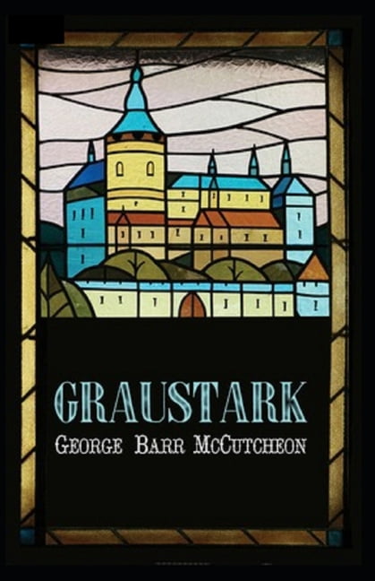 Graustark Graustark #1 Annotated (Paperback)