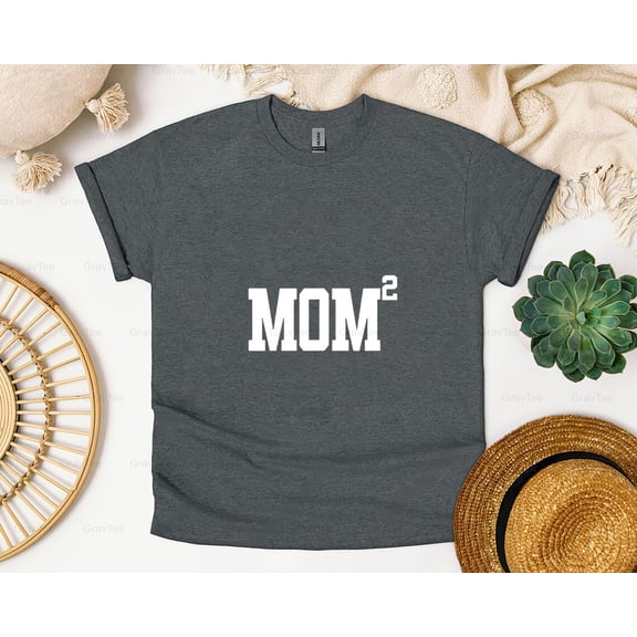 GravTee16 Mom Squared Funny Mother Of Two Twins Mama Mother's Day T-Shirt, SW, Hoodie, for Unisex, up to size 5XL.