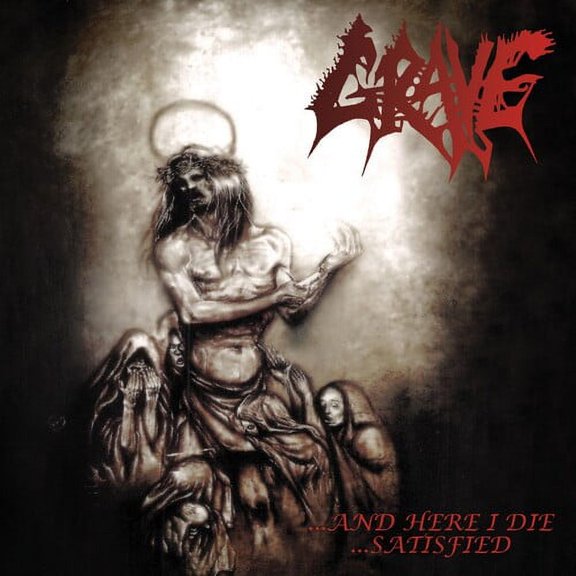 Grave - ...AND HERE I DIE...SATISFIED - Music & Performance - CD
