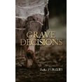 thumbnail image 1 of Grave Decisions, 1 of 1