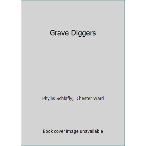 Pre-Owned Grave Diggers (Paperback) 0934640033 9780934640039