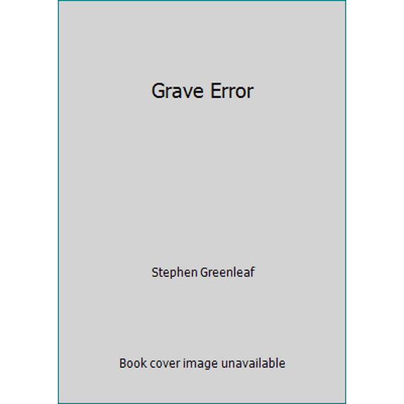 Pre-Owned Grave Error (Hardcover) 080372442X 9780803724426