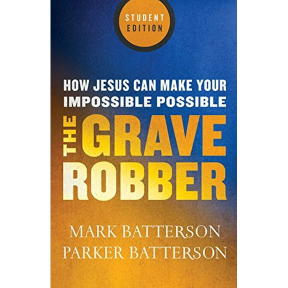 Pre-Owned Grave Robber: How Jesus Can Make Your Impossible Possible (Paperback) 0801015979 9780801015977