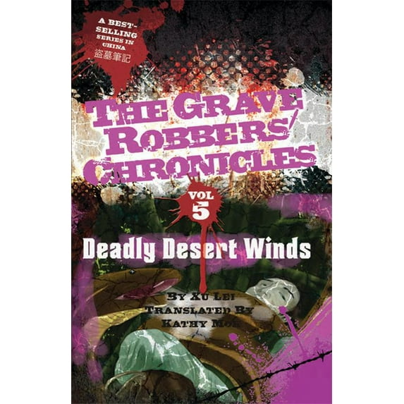 Grave Robbers' Chronicles: Deadly Desert Winds (Paperback)