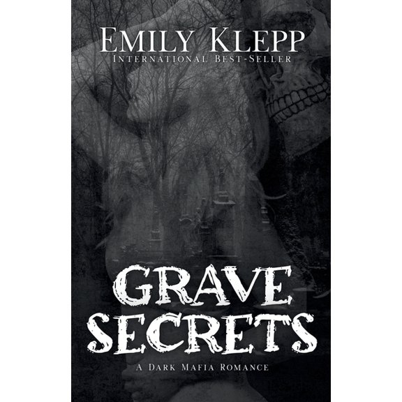 Grave Secrets: A Dark Mafia Romance, (Paperback)