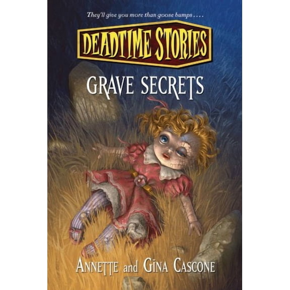 Grave Secrets (Deadtime Stories)