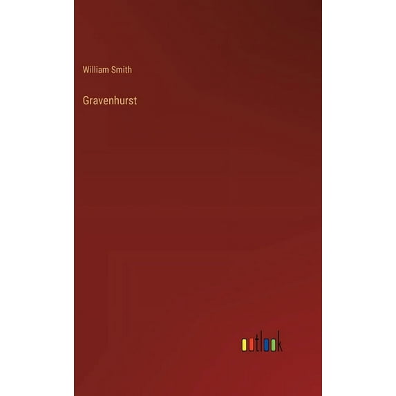 Gravenhurst, (Hardcover)