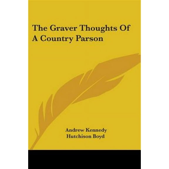 Graver Thoughts Of A Country Parson