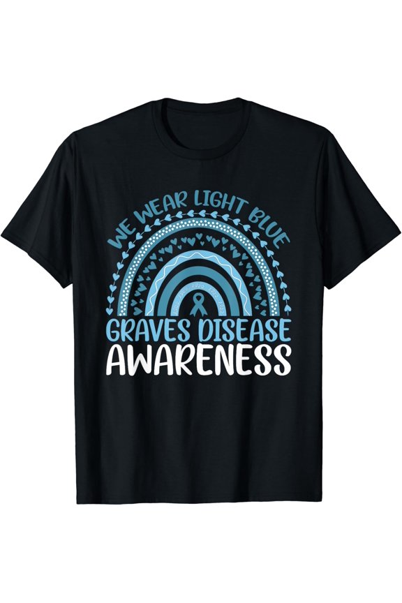 Graves Disease Awareness We Wear Light Blue T-Shirt All Size S-5Xl