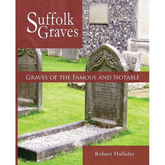 Graves of the Famous and Notable, (Paperback)