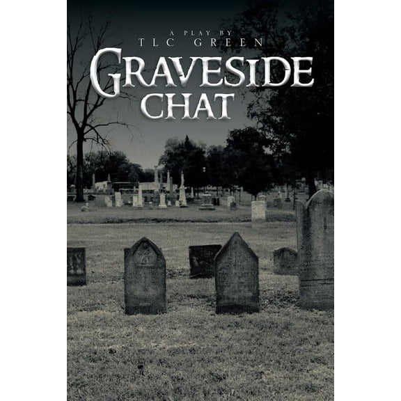 Graveside Chat