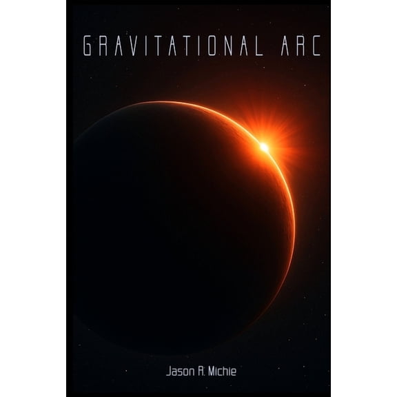 Gravitational Arc, (Paperback)