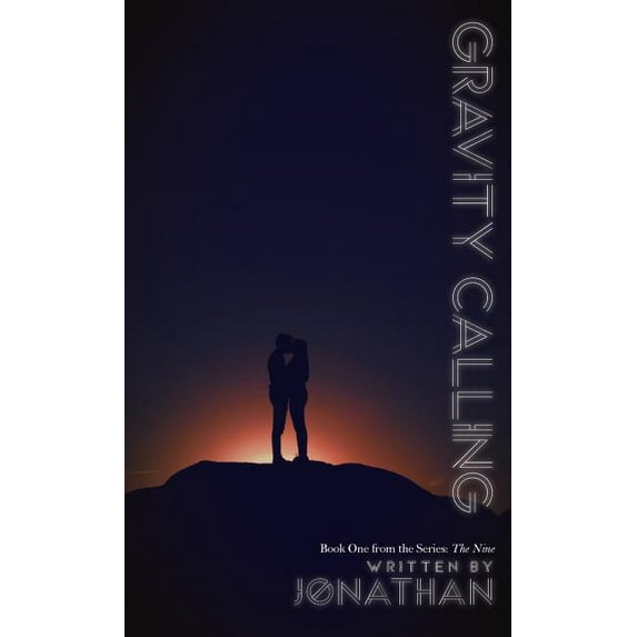 Nine Gravity Calling (The Nine Series, Book 1), Book 1, (Hardcover)