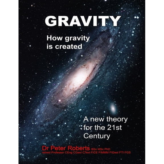 Gravity - How Gravity Is Created, (Paperback)