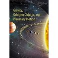thumbnail image 1 of Pre-Owned Gravity, Orbiting Objects, and Planetary Motion 9781502622877 Used, 1 of 1