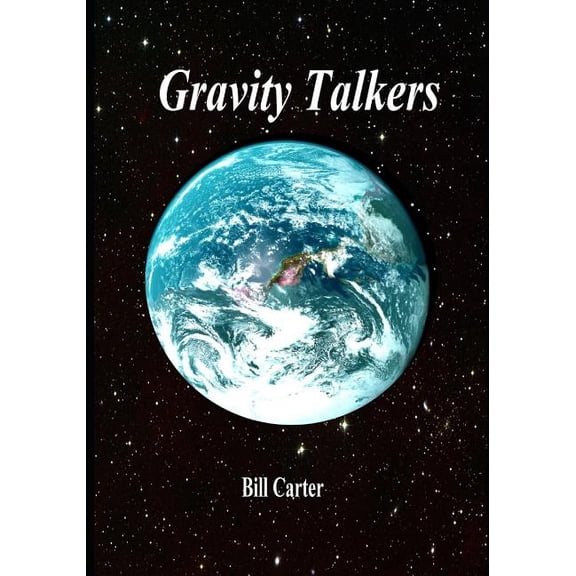 Gravity Talkers (Paperback)