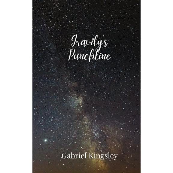 Gravity's Punchline, (Paperback)
