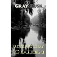 thumbnail image 1 of Gray Dusk, (Hardcover), 1 of 1