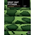 thumbnail image 1 of Gray Hat Python : Python Programming for Hackers and Reverse Engineers (Paperback), 1 of 1