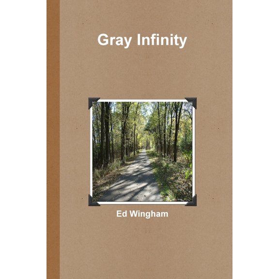 Gray Infinity, (Paperback)