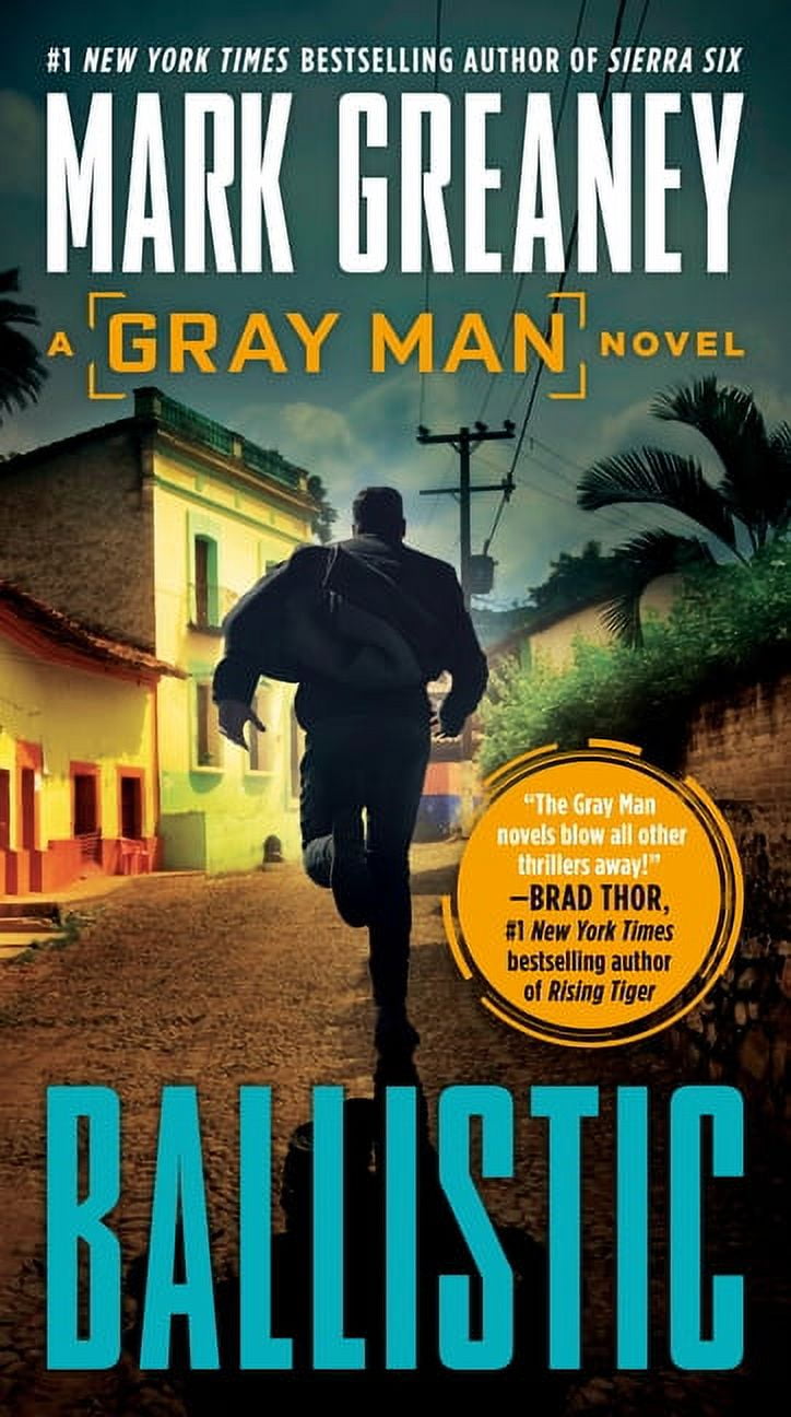 MARK GREANEY Gray Man Ballistic, Book 3, (Paperback)