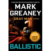 MARK GREANEY Gray Man: Ballistic (Paperback)