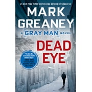 Gray Man Dead Eye, Book 4, by Mark Greaney Paperback Literature & Fiction Books English